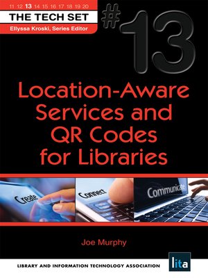 cover image of Location-Aware Services and QR Codes for Libraries